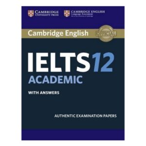 کتاب IELTS 12 Academic اثر جمعی از نویسندگان انتشارات Cambridge لوازم التحریر ایران اروپا