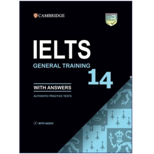 کتاب IELTS 14 General Training اثر جمعی از نویسندگان انتشارات Cambridge لوازم التحریر ایران اروپا