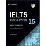کتاب IELTS 15 General Training اثر جمعی از نویسندگان انتشارات Cambridge لوازم التحریر ایران اروپا
