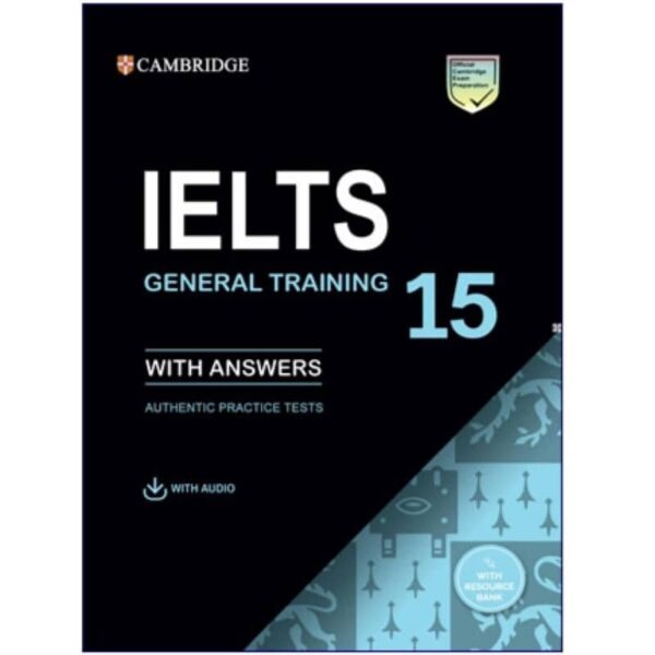 کتاب IELTS 15 General Training اثر جمعی از نویسندگان انتشارات Cambridge لوازم التحریر ایران اروپا