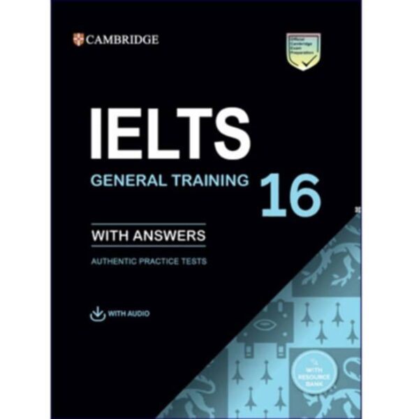 کتاب IELTS 16 General Training اثر جمعی از نویسندگان انتشارات Cambridge لوازم التحریر ایران اروپا