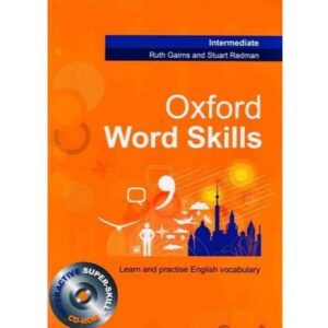 کتاب زبان Oxford Word Skills Intermediate اثر Ruth Gairns and Stuart Redman لوازم التحریر ایران اروپا